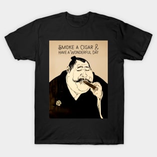 Puff Sumo: Smoke a Cigar and Have a Wonderful Day on a dark background T-Shirt